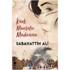 Kürk Mantolu Madonna