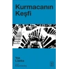Kurmacanın Keşfi