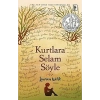 Kurtlara Selam Söyle