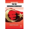 Kurtuluş İçin Tek Yol Doğrudan Demokrasi