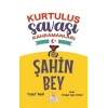 Kurtuluş Savaşı Kahramanları -Şahin Bey