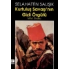 Kurtuluş Savaşı’nın Gizli Örgütü