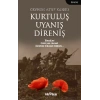 Kurtuluş Uyanış Direniş