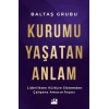 Kurumu Yaşatan Anlam