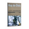 Kuş da Öldü