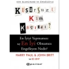 Kusursuzu Kim Kaçırdı?