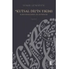 “Kutsal Dil”in Yıkımı