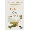 Kutsal Otu Örmek