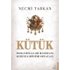 Kütük - Osmanoğulları Hanedanı Kuruluş Dönemi Soyağacı