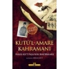Kutü’l-Amare Kahramanı Kahramanı