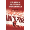 Latin Amerika’da Devlet İktidarı ve Toplumsal Hareketler
