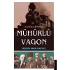 Leninden Atatürke Mühürlü Vagon