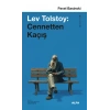 Lev Tolstoy: Cennetten Kaçış