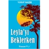 Leylayı Beklerken
