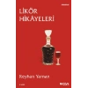 Likör Hikayeleri