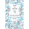 Mai ve Siyah