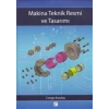 Makina Teknik Resmi ve Tasarımı