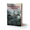 Malazgirt Zaferi : Bin Yıllık Miras