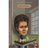 Marie Curie - Kim Kimdi Serisi