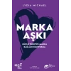 Marka Aşkı Güçlü Tüketici-Marka Bağları Oluşturma