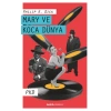 Mary Ve Koca Dünya