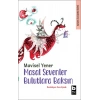 Masal Sevenler Bulutlara Baksın