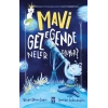 Mavi Gezegende Neler Oluyor?