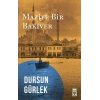 Maziye Bir Bakıver