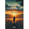 Melankoliymiş Hastalığımın Adı