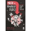 Melih ve Benzersiz Eşeği - Hoşaflı Mars Macerası