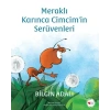 Meraklı Karınca Cimcimin Serüvenleri