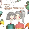 MERCAN İLE DERYA HAYVANLAR ÖZGÜR KALSIN