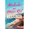 Merhaba ve Hoşçakal Arasında