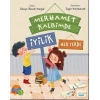 Merhamet Kalbimde İyilik Her Yerde