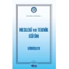 Mesleki ve Teknik Eğitim-Görüşler