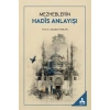 Mezheblerin Hadis Anlayışı