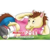 Midilli Poli – Yavru Hayvan Hikayeleri