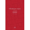 Milletleşen Adam - “S. Kamucan”