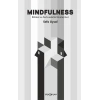 Mindfulness – Dikkat ve Farkındalık Stratejileri