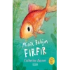 Minik Balığım Fırfır (Ciltli)