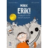 Minik Erik!