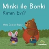 Minki ile Bonki – Kimin Evi? (Ciltli)