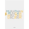 Mırıldandıklarım