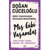 ‘Mış Gibi’ Yaşamlar