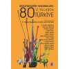 Modernizmin Yansımaları : 80li Yıllarda Türkiye