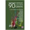 Modernizmin Yansımaları: 90’lı Yıllarda Türkiye