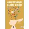 Monstessori Emici Zihin
