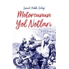Motorcunun Yol Notları