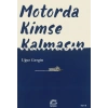 Motorda Kimse Kalmasın