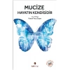 Mucize Hayatın Kendisidir